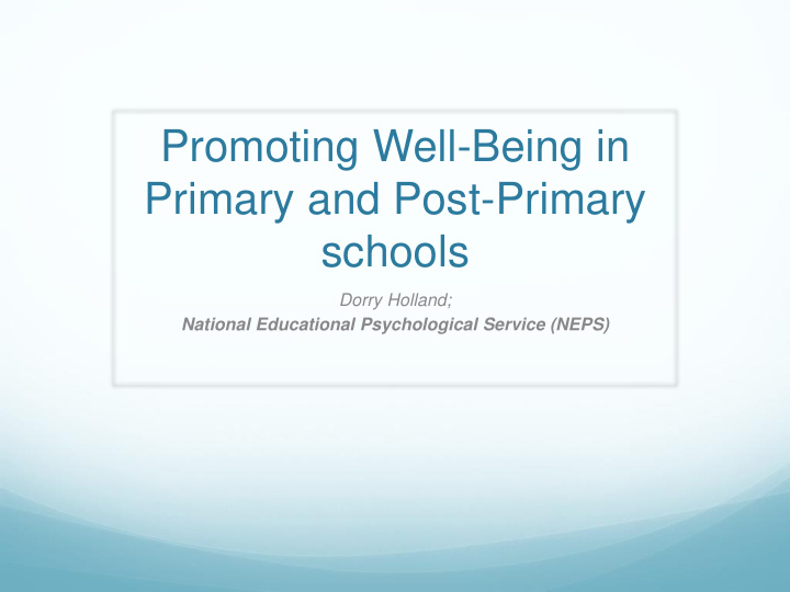 promoting well being in primary and post primary schools