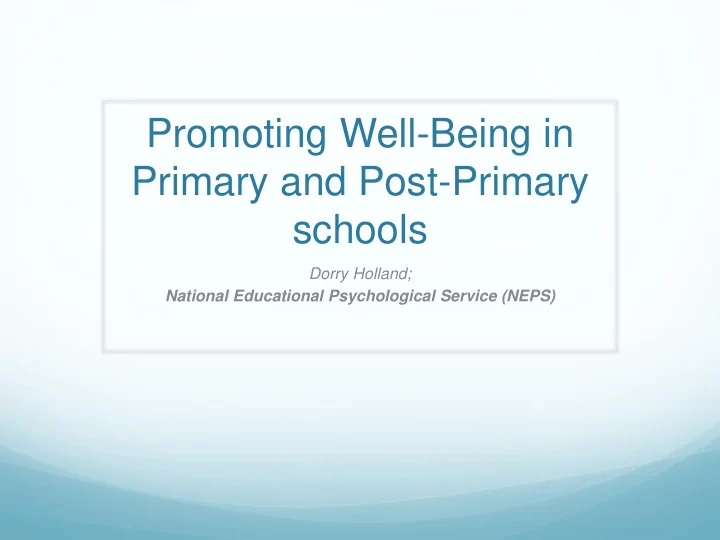 promoting well being in primary and post primary schools