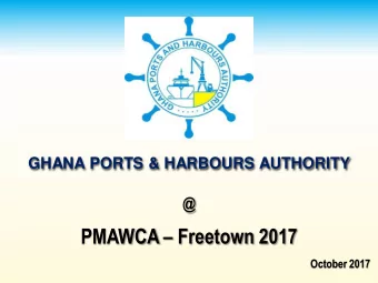 PMAWCA  Freetown 2017  October 2017  Monitoring Of Port Infrastructure  Construction Projects