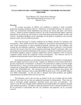 EVALUATION OF SOIL CONDITIONS TO PREDICT OFFSHORE FOUNDATION  BEHAVIOR David Menzies, P.E., Senior