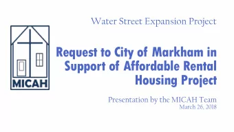 Request to City of Markham in  Support of Affordable Rental  Housing Project  Presentation by the