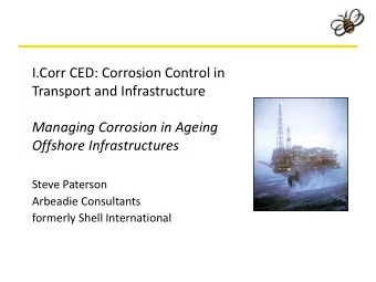 I.Corr CED: Corrosion Control in  Transport and Infrastructure  Managing Corrosion in Ageing