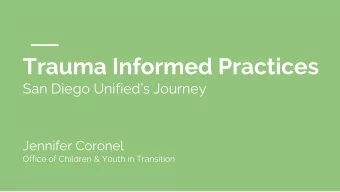 Trauma Informed Practices  San Diego Unifieds Journey  Jennifer Coronel  Office of Children