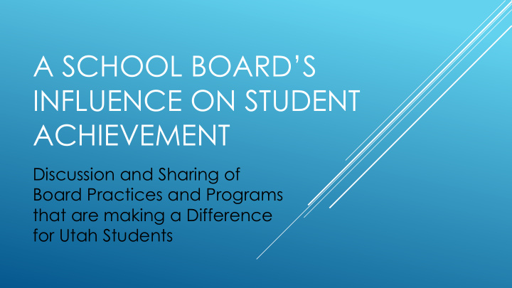 a school board s influence on student achievement