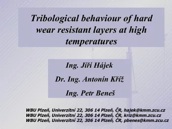 Tribological behaviour of hard  Tribological behaviour of hard  wear resistant layers at high  wear