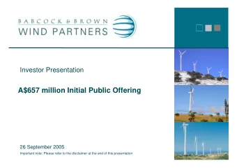 A$657 million Initial Public Offering  26 September 2005  Important note: Please refer to the