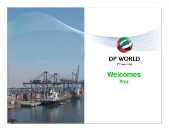 Welcomes  You 6 th May 2009  8 June 2009  Chennai  Container Volume Growth  (TEUs)  : 1995 -
