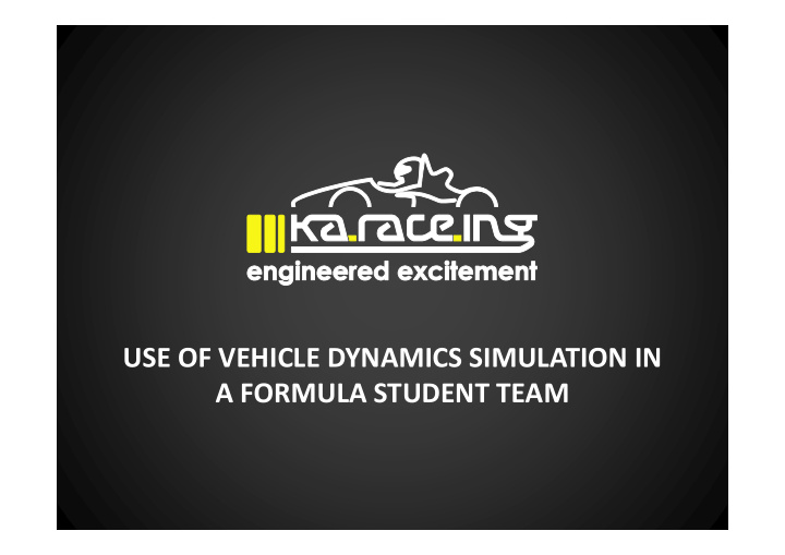 use of vehicle dynamics simulation in a formula student