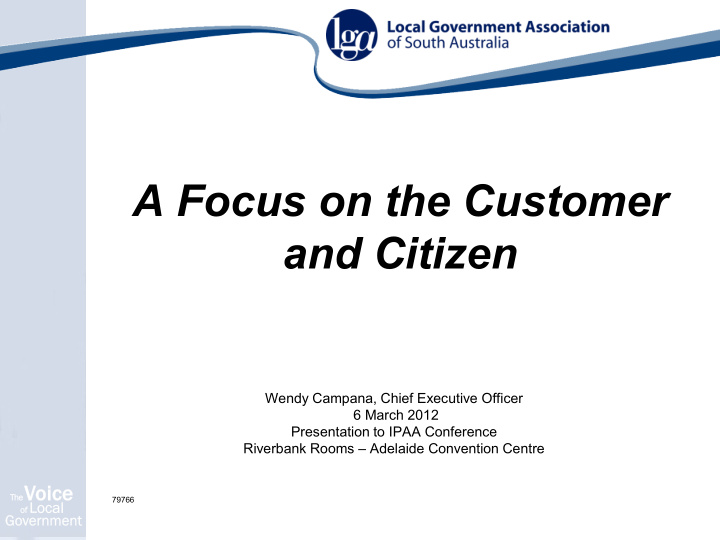 a focus on the customer and citizen