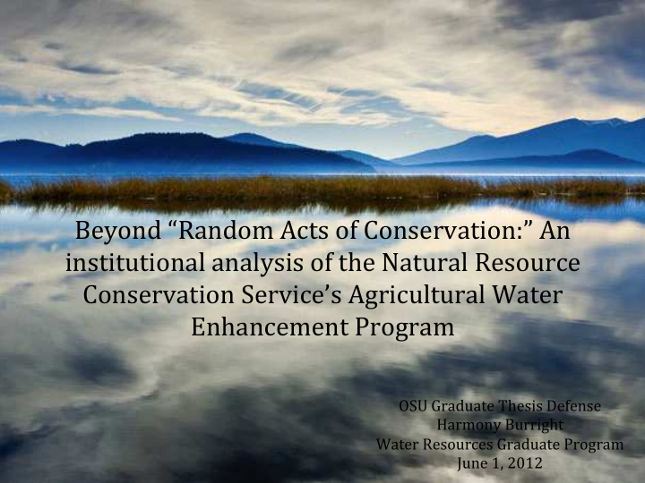 beyond random acts of conservation an institutional