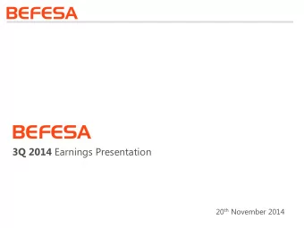 BEFESA 3Q 2014 Earnings Presentation 20 th November 2014  BEFESA  Forward-looking Statement  This