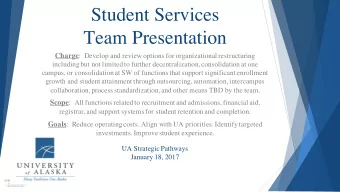 Student Services  Team Presentation Charge : Develop and review options for organizational