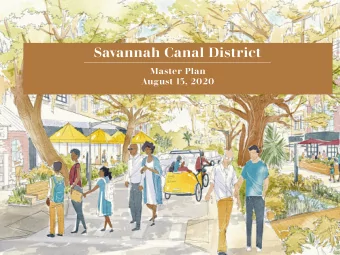 Savannah Canal District  Master Plan  August 13, 2020  Once Canal District  Master Plan adopted