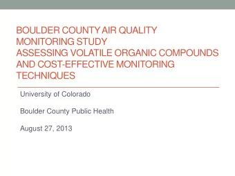 BOULDER COUNTY AIR QUALITY  MONITORING STUDY  ASSESSING VOLATILE ORGANIC COMPOUNDS  AND