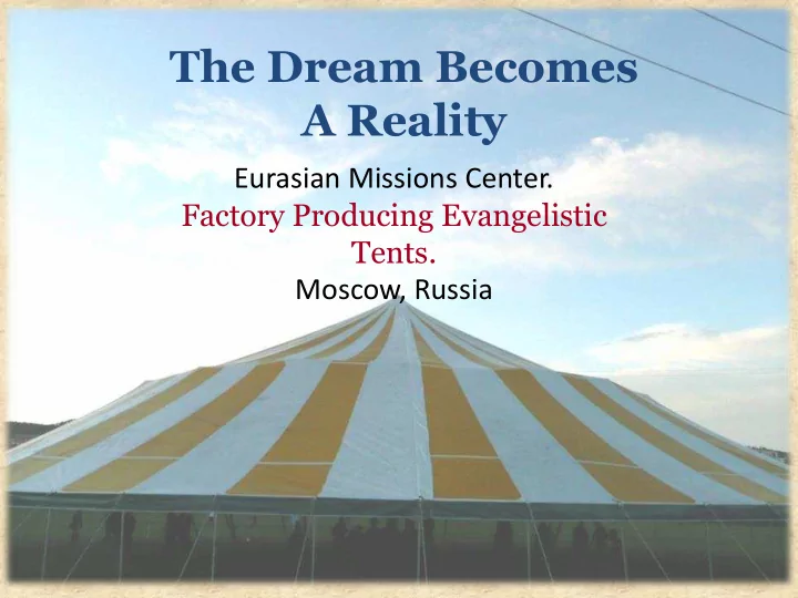 the dream becomes