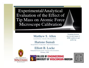 Experimental/Analytical  Evaluation of the Effect of  Tip Mass on Atomic Force  Microscope