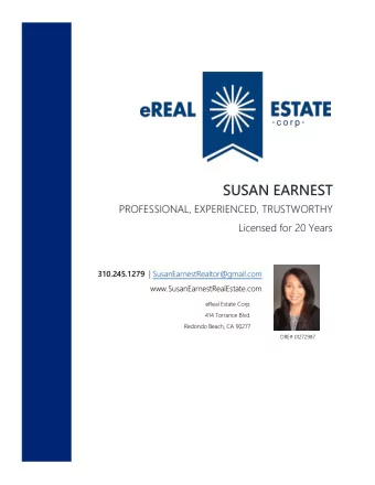 SUSAN EARNEST  PROFESSIONAL, EXPERIENCED, TRUSTWORTHY  Licensed for 20 Years 310.245.1279 |