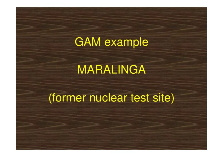 gam example maralinga former nuclear test site general