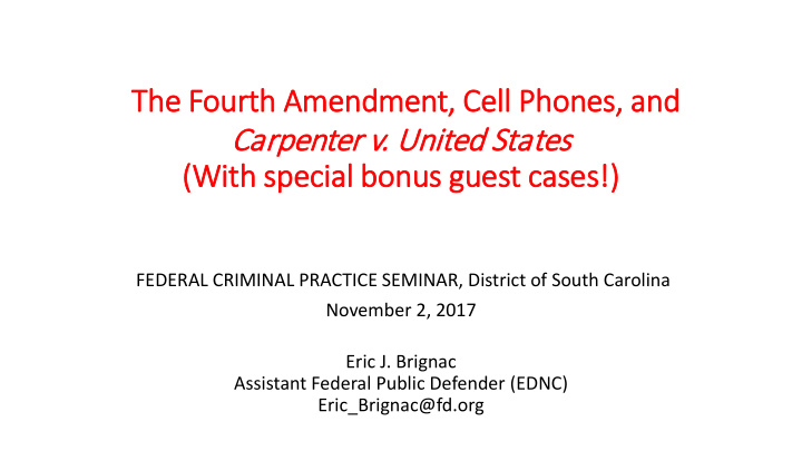 the f e fourth a amendment c cell p ell phones an and