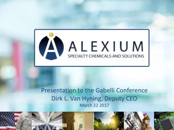 Presentation to the Gabelli Conference  Dirk L. Van Hyning, Deputy CEO  March 22 2017  2  Agenda  1