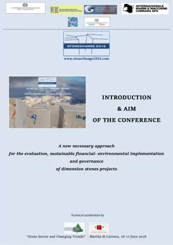 www.stonechange2016.com  INTRODUCTION  &amp; AIM  OF THE CONFERENCE  A new necessary approach  for