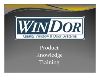 Product Knowledge  Training Win  Dor Meeting Overview  Introduction to Win  Dor Inc.