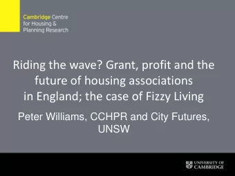 Riding the wave? Grant, profit and the  future of housing associations  in England; the case of