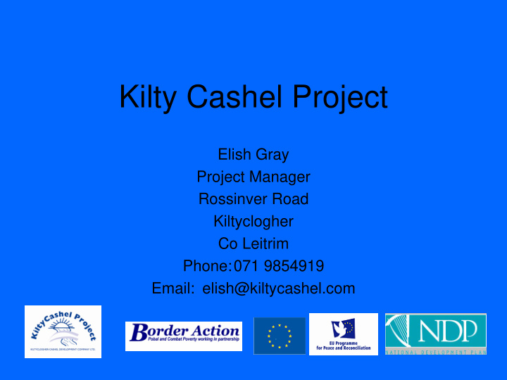 kilty cashel project