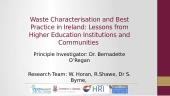 Waste Characterisation and Best  Practice in Ireland: Lessons from  Higher Education Institutions