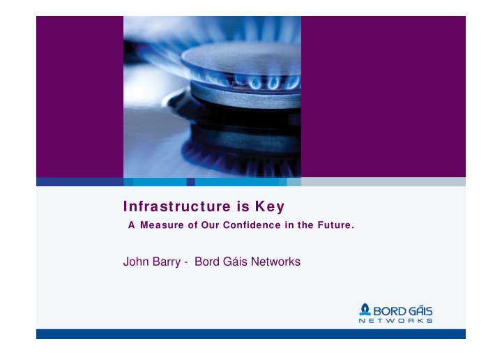 infrastructure is key