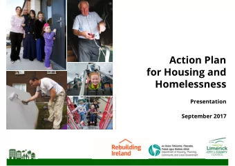 Action Plan  Action Plan  for Housing and  Homelessness  Presentation  September 2017  CONTEXT