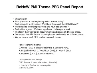 ReNeW PMI Theme PFC Panel Report  Organization  First question at the beginning: What are we