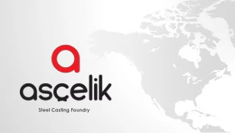 Steel Casting Foundry  FACTS &amp; FIGURES  Foundry located in Samsun / Turkey  30.000 tones