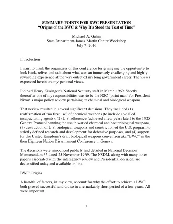 SUMMARY POINTS FOR BWC PRESENTATION  Origins of the BWC &amp; Why Its Stood the Test of