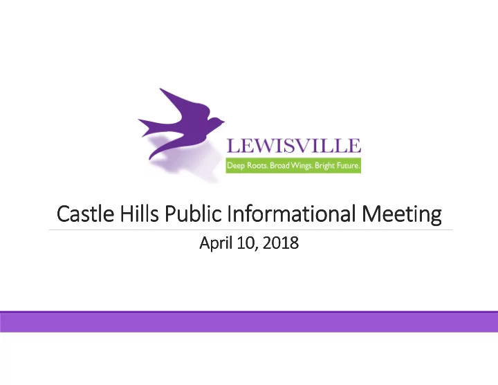 castle hills public informational meeting castle hills