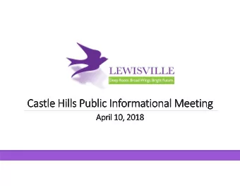 Castle Hills Public Informational Meeting  Castle Hills Public Informational Meeting  Castle Hills
