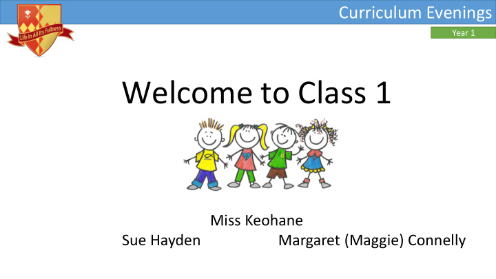 welcome to class 1