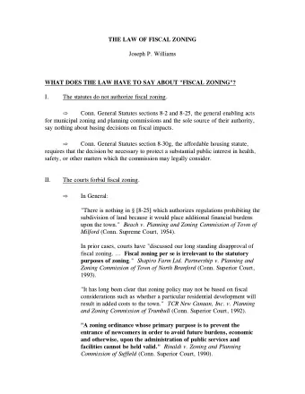 THE LAW OF FISCAL ZONING  Joseph P. Williams  WHAT DOES THE LAW HAVE TO SAY ABOUT