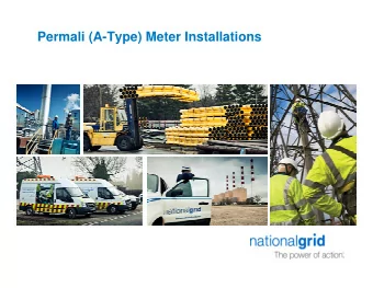 Permali (A-Type) Meter Installations  Background  Originally ~ 50,000 installed in West Midlands,