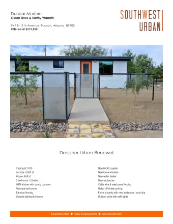 Designer Urban Renewal  Year built: 1970  New HVAC system  Lot size: 4,000 sf  New low-e windows