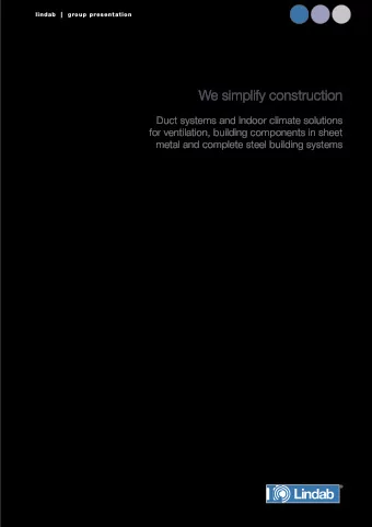 We simplify construction  Duct systems and indoor climate solutions  for ventilation, building