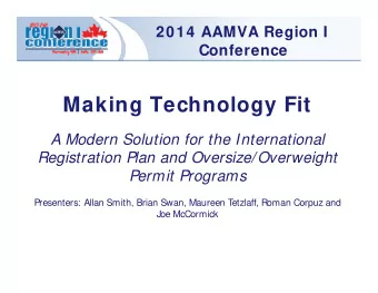 Making Technology Fit  A Modern Solution for the International  Registration Plan and