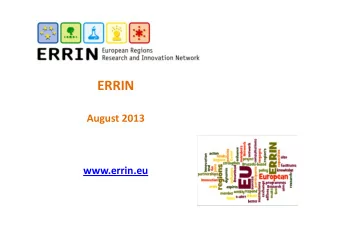 ERRIN  August 2013  www.errin.eu  Contents  ERRIN Mission  Members  ERRIN 4 Ps  Working Groups