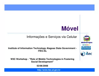 Mvel  Informaes e Servios via Celular  Institute of Information Technology Alagoas State