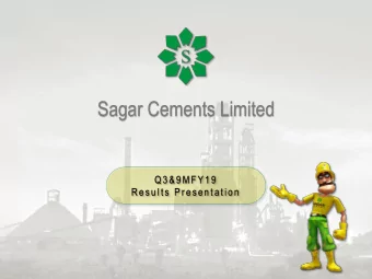 Sagar Cements Limited  Q 3&amp;9MF Y19  Results Pr esentation  Industry Overview  Perspective on