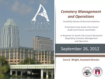 September 26, 2012 Cora D. Wright, Assistant Director  Presentation  I.  August 24, 2012 Council