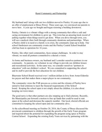 My husband and I along with our two children moved to Paisley 16 years ago due to  an offer of