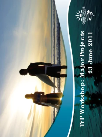 oje c ts  23 June  2011  Pr  kshop: Major  YP Wor  T  Wor  kshop Outline    Introduction