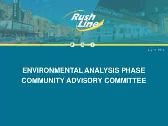 ENVIRONMENTAL ANALYSIS PHASE  COMMUNITY ADVISORY COMMITTEE  Agenda    Welcome.