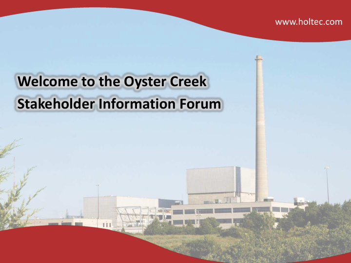 stakeholder information forum oyster creek site facts